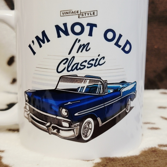 Im Not Old Im Classic 11oz Ceramic Coffee Mug Tea Cup - Picture 3 of 7